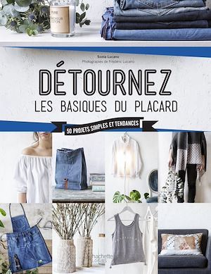 Couverture ebook de Détournez les basiques du placard, de Sonia Lucano