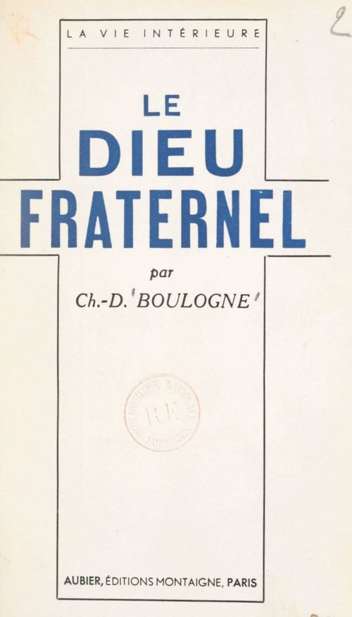 Couverture ebook de Le dieu fraternel, de Charles-Damian Boulogne