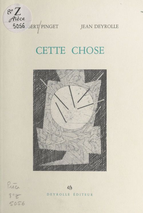 Couverture ebook de Cette chose, de Pinget/Deyrolle