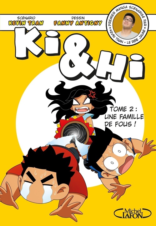 Couverture ebook de Ki & Hi - Tome 2 Une famille de fou !, de Kevin Tran, Fanny Antigny