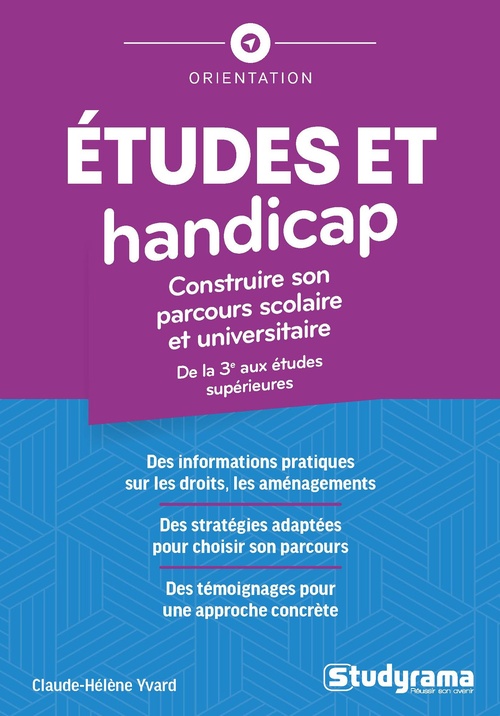 ebook cover of Études et handicap : Construire son parcours scolaire et universitaire, by Claude-Hélène Yvard