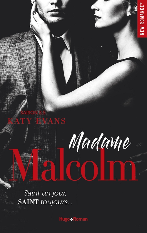 Couverture ebook de Madame Malcolm Saison 2.5 - Tome 3, de Katy Evans
