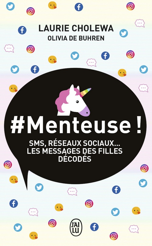 ebook cover of #Menteuse ! SMS, réseaux sociaux... Les messages des filles décodés, by Olivia De Buhren, Laurie Cholewa