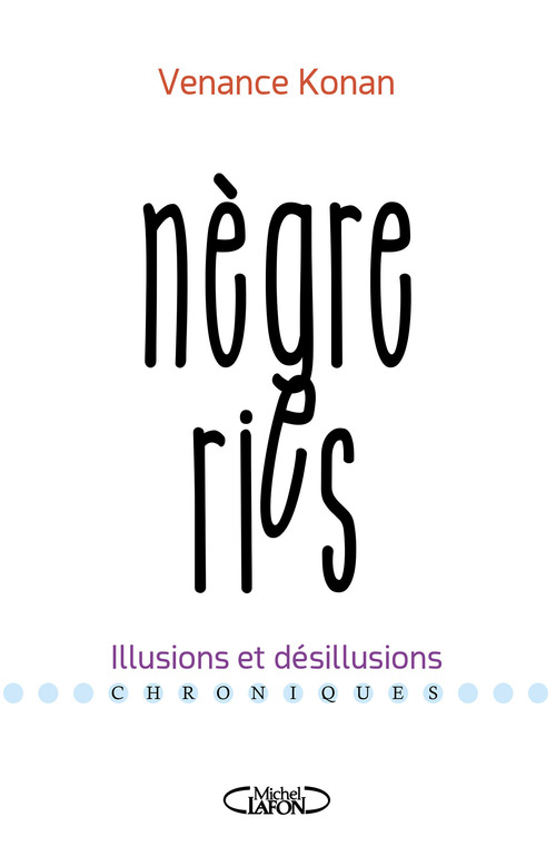 Couverture ebook de Nègreries, de Venance Konan