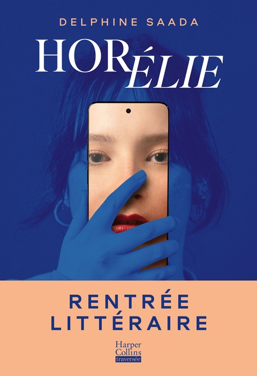 Couverture ebook de Horélie, de Delphine Saada