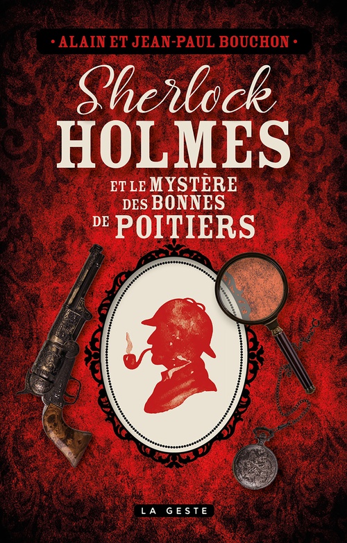 ebook cover of Sherlock Holmes et le mystère des Bonnes de Poitiers, by Alain Bouchon, Jean-Paul Bouchon