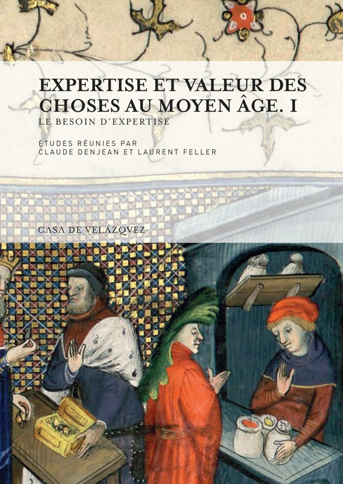 Couverture ebook de Expertise et valeur des choses au Moyen Âge. I, de Laurent Feller, Claude Denjean