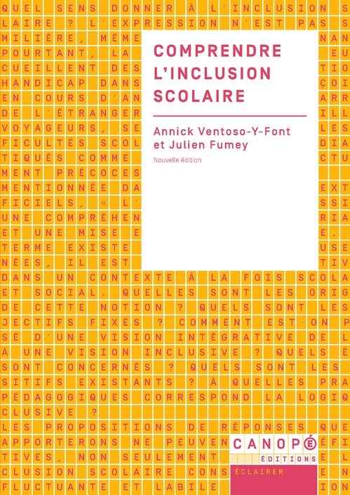 ebook cover of Comprendre l'inclusion scolaire, by Annick VENTOSO-Y-FONT, Julien FUMEY