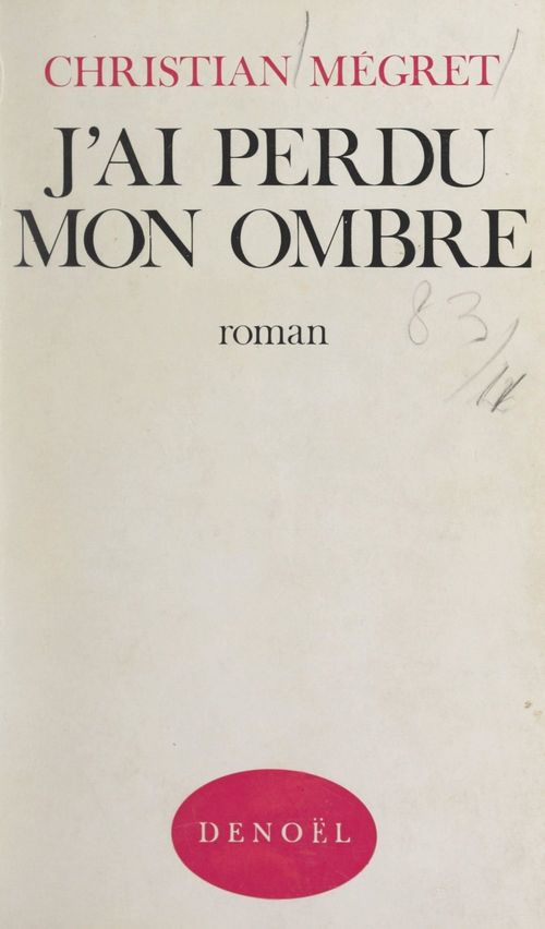 ebook cover of J'ai perdu mon ombre, by Christian Megret