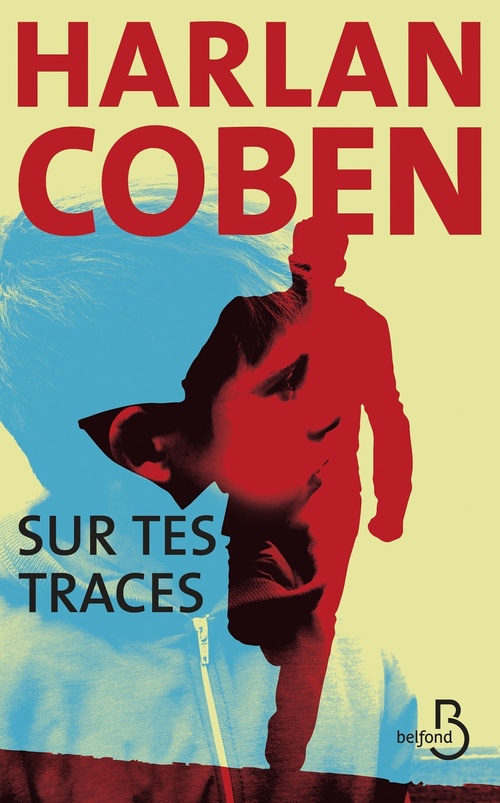 Couverture ebook de Sur tes traces, de Harlan Coben