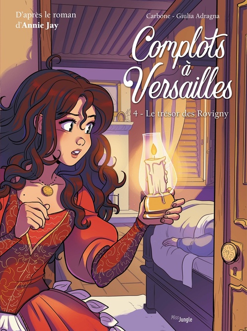 Couverture ebook de Complots à Versailles - Tome 4 - Le trésor des Rovigny, de Carbone, Giulia Adragna