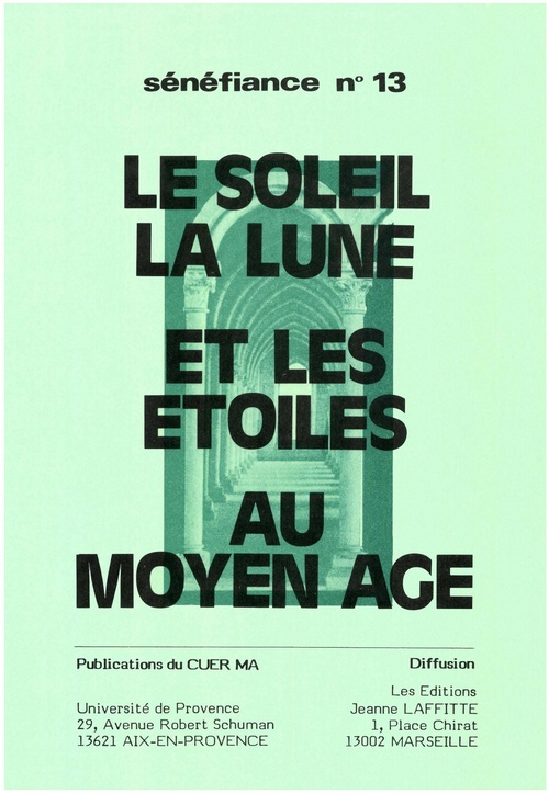 Couverture ebook de La soleil, la lune et les étoiles au Moyen Âge, de Jean Batany, Jeanne Battesti-Pelegrin, Régine Colliot, James Dauphine, Christiane Deluz, Michel-Marie Dufeil, Gérard Gou