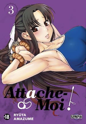 Couverture ebook de Attache-Moi ! T03, de Ryuta Amazume