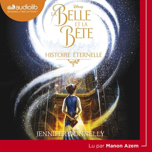 Couverture audiobook de La Belle et la Bête - Histoire éternelle, de Jennifer Donnelly