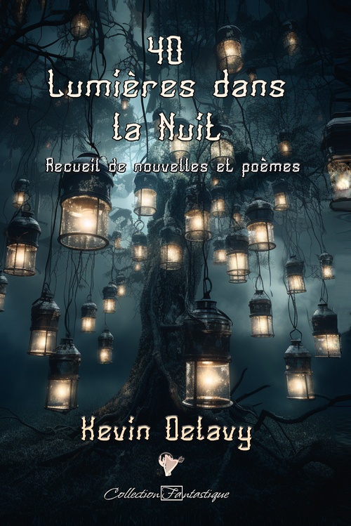 Couverture ebook de 40 Lumières dans la Nuit, de Kevin Delavy
