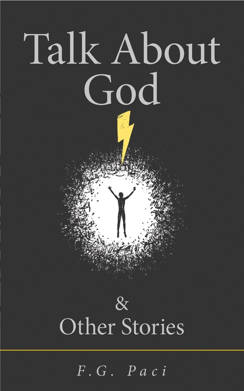 Couverture ebook de Talk About God & Other Stories, de F.G. Paci
