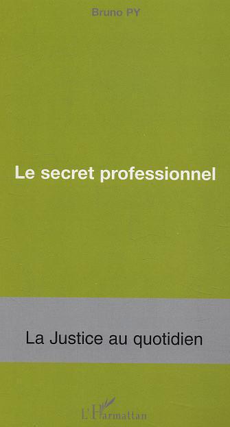 Couverture ebook de Le secret professionnel, de Bruno Py