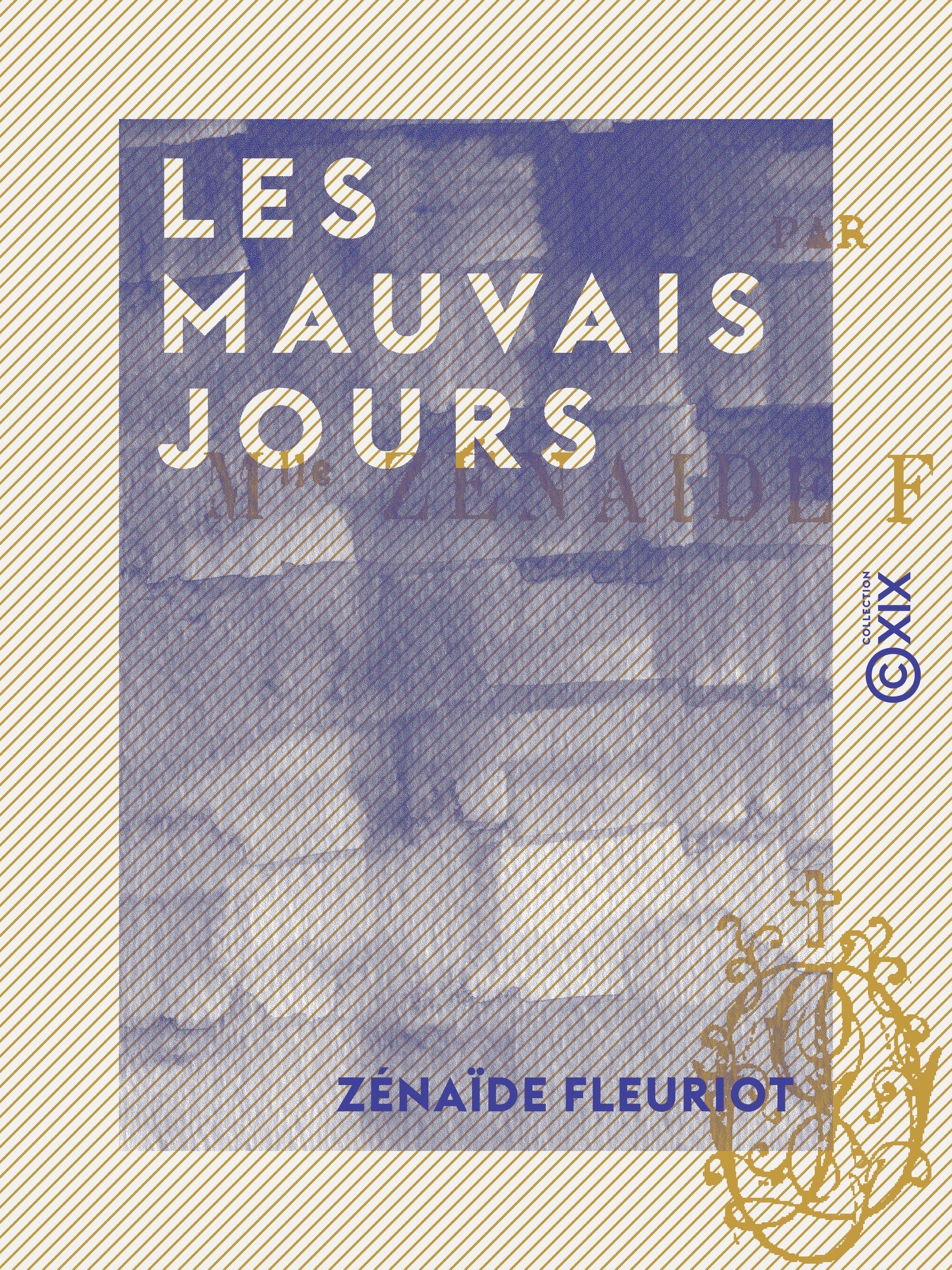 Couverture ebook de Les Mauvais Jours - Notes d'un bourru sur le siège de Paris, de Zenaide Fleuriot
