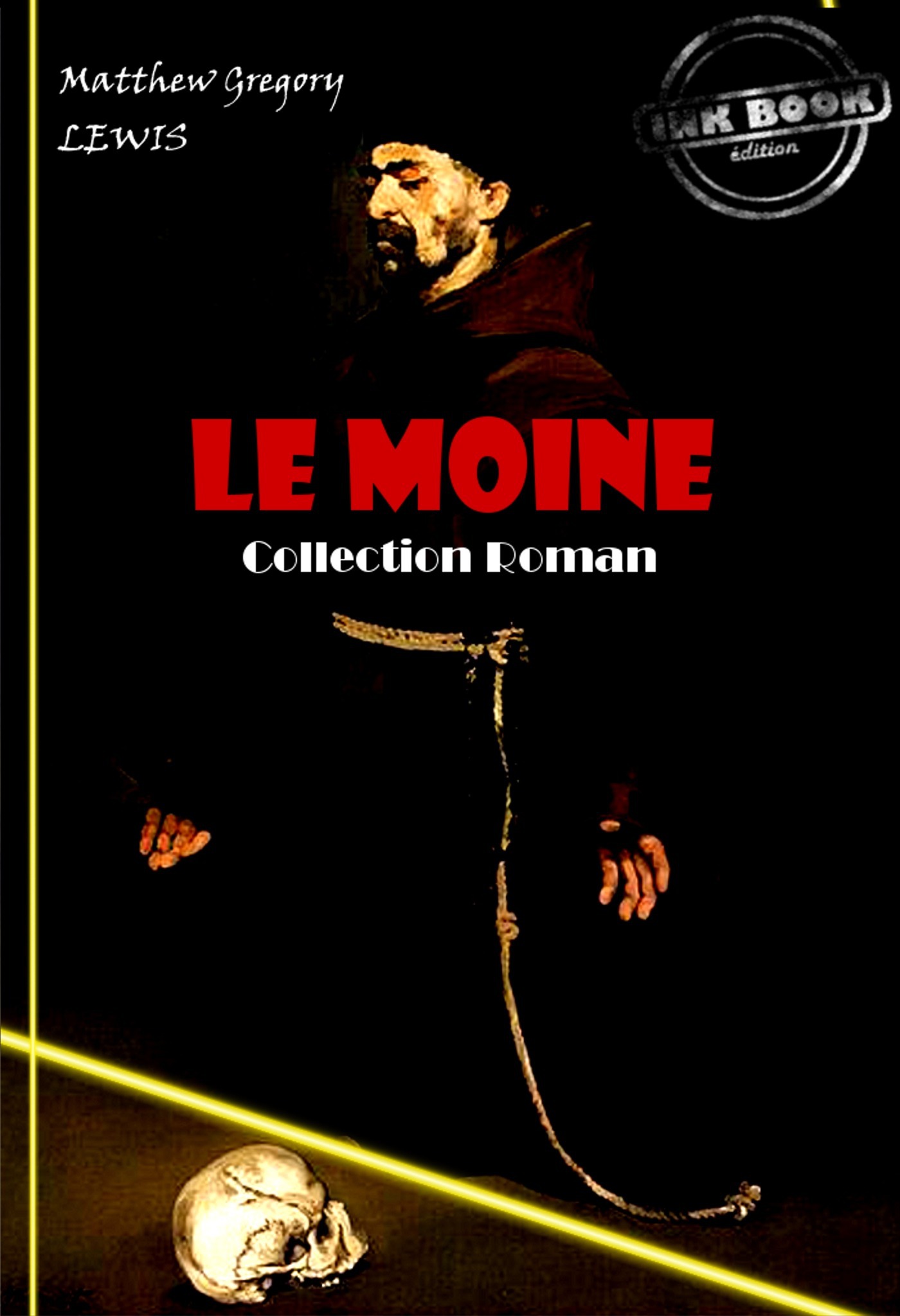 ebook cover of Le moine [édition intégrale revue et mise à jour], by Matthew-gregory Lewis