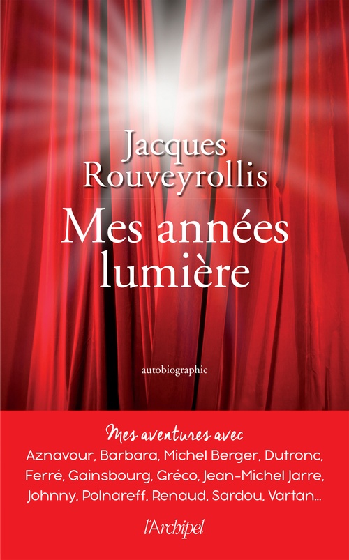 Couverture ebook de Mes années lumière, de Jacques Rouveyrollis