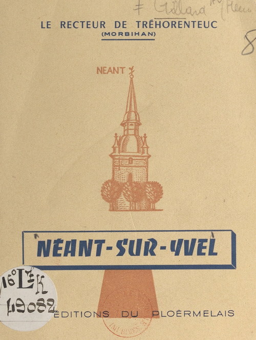 Couverture ebook de Néant-sur-Yvel (Morbihan), de Henri Gillard