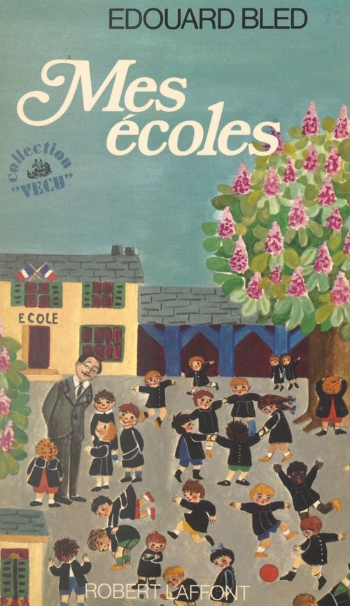 ebook cover of Mes écoles, by Edouard Bled