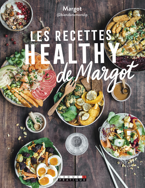 ebook cover of Les recettes healthy de Margot, by Margot