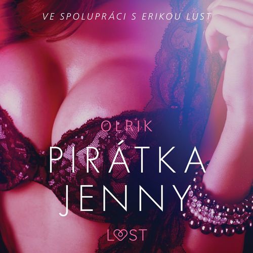 Couverture audiobook de Pirátka Jenny - Sexy erotika, de -  Olrik