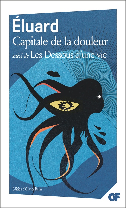 ebook cover of Capitale de la douleur suivi de Les Dessous d'une vie, by Paul Eluard