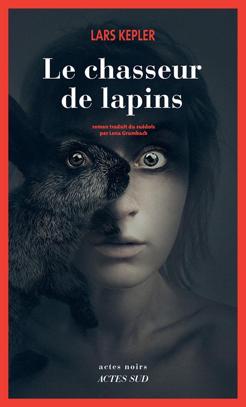 ebook cover of Le chasseur de lapins, by Lars Kepler