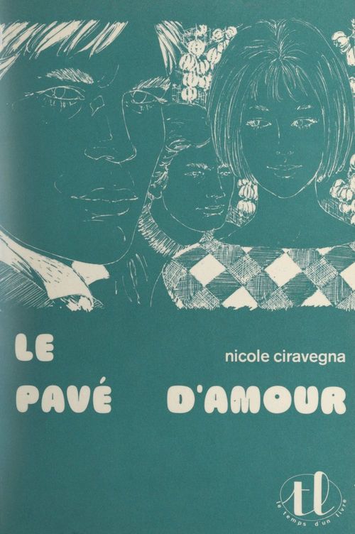 Couverture ebook de Le pavé d'amour, de Nicole Ciravegna