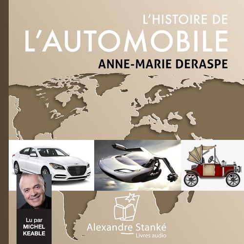 Couverture audiobook de L'histoire de l'automobile, de Anne-Marie Deraspe
