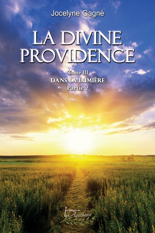 ebook cover of La divine providence tome 3 partie 2, by Jocelyne Gagné