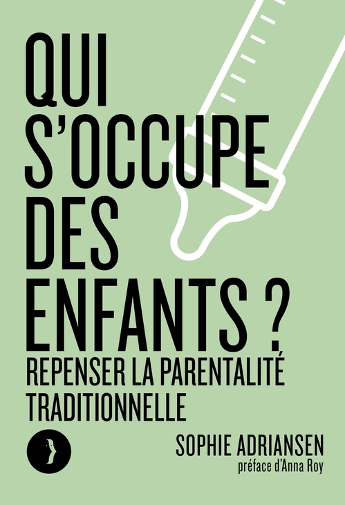 Couverture ebook de Qui s'occupe des enfants ?, de Sophie ADRIANSEN