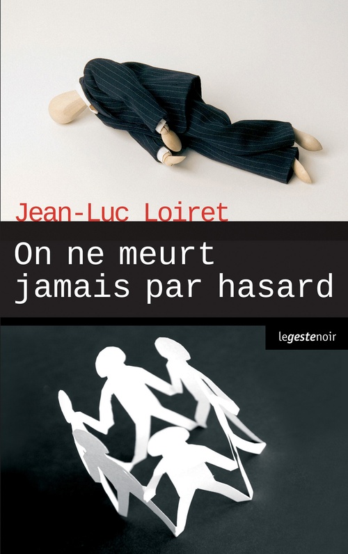 Couverture ebook de On ne meurt jamais par hasard, de Jean-Luc Loiret