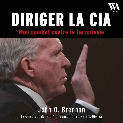 Couverture audiobook de Espion - Diriger la CIA, de John O. Brennan