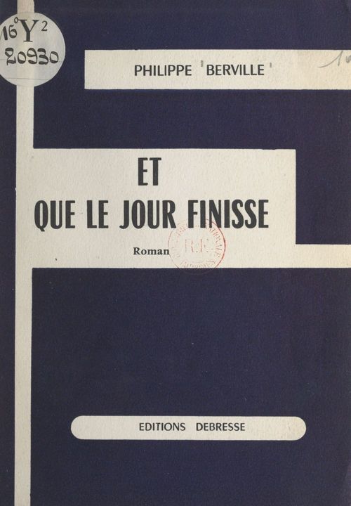 ebook cover of Et que le jour finisse, by Philippe Berville