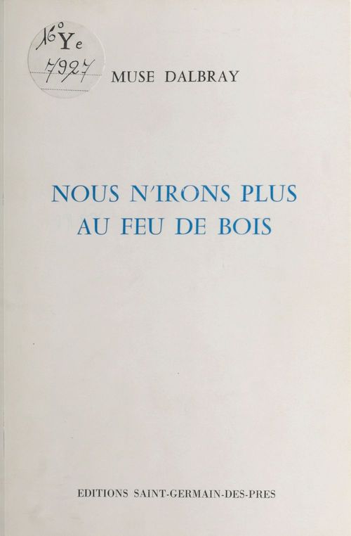 ebook cover of Nous n'irons plus au feu de bois, by Muse Dalbray
