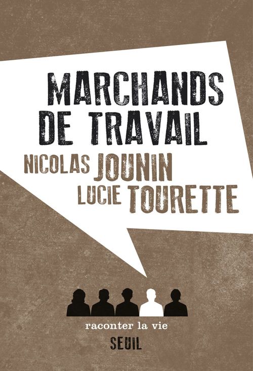 Couverture ebook de Marchands de travail, de Nicolas Jounin, Lucie Tourette