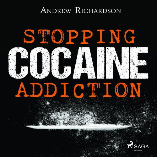 audiobook cover of Stopping Cocaine Addiction, by Andrew Richardson
