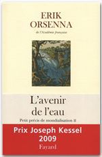 Couverture ebook de L'Avenir de l'eau. Petit précis de mondialisation n°2, de Erik Orsenna
