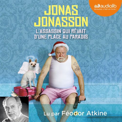 audiobook cover of L'assassin qui rêvait d'une place au paradis, by Jonas Jonasson