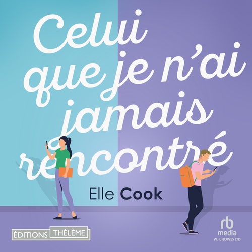 audiobook cover of Celui que je n'ai jamais rencontré, by Elle Cook