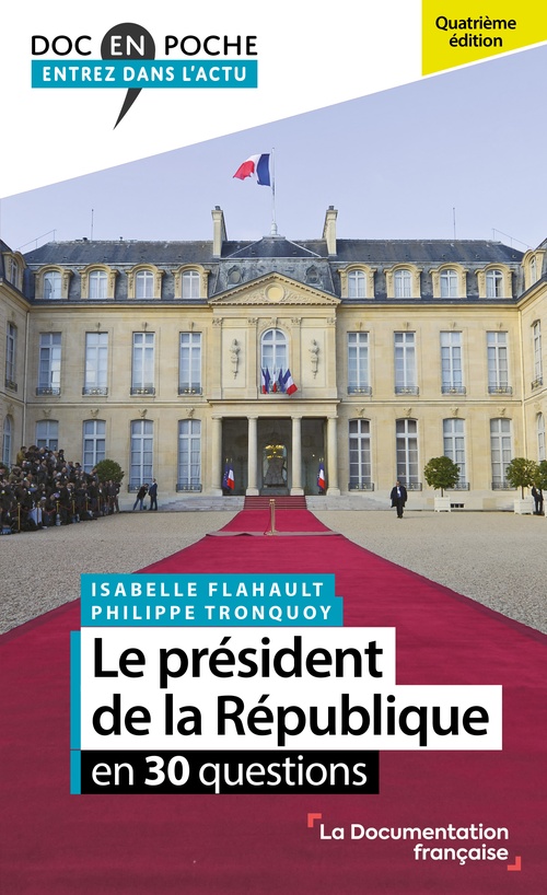 ebook cover of Le président de la République en 30 questions, by Isabelle Flahault, Philippe Tronquoy