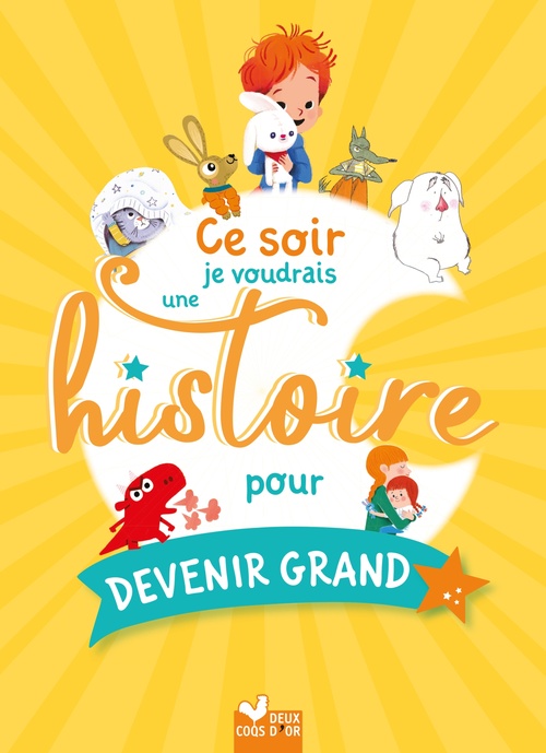 ebook cover of Ce soir je voudrais une histoire pour devenir grand, by Collectif