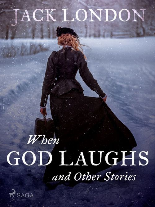 Couverture ebook de When God Laughs and Other Stories, de Jack London