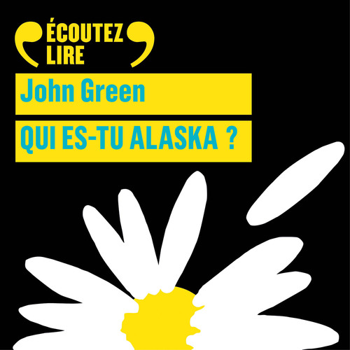 audiobook cover of Qui es-tu Alaska ?, by John Green