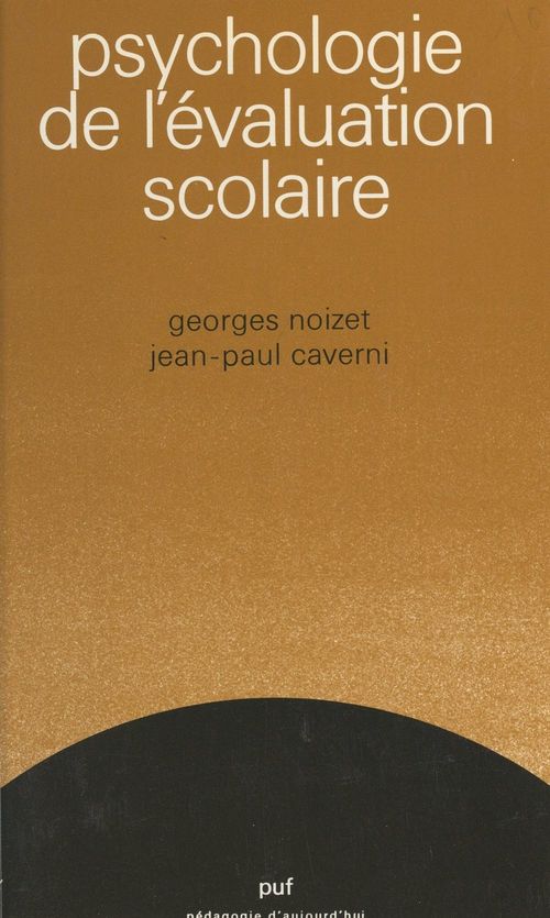 ebook cover of Psychologie de l'évaluation scolaire, by Georges Noizet, Jean-Paul Caverni