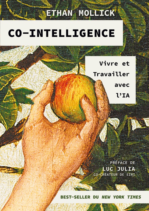 ebook cover of Co-intelligence - Vivre et travailler avec l'IA, by Ethan Mollick