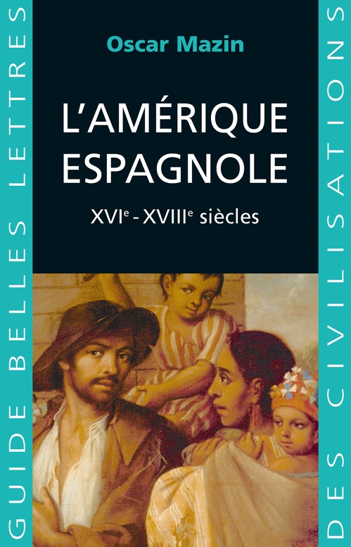 Couverture ebook de L'Amérique espagnole, de Oscar Mazin